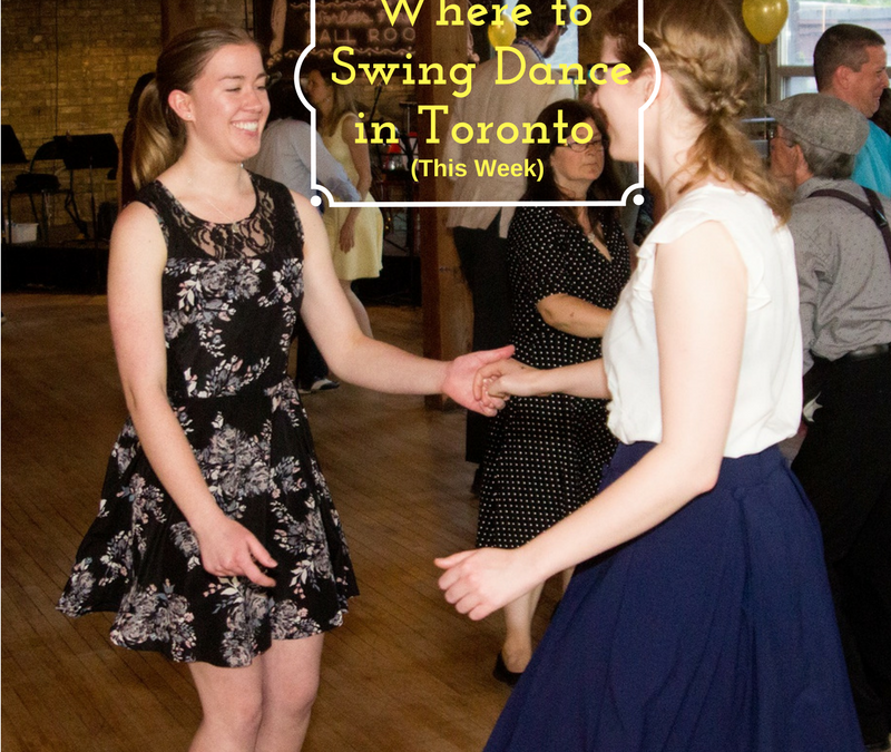 Where To Swing Dance In Toronto Nov 27th Dec 3rd Toronto